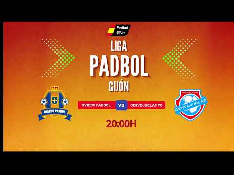 PADBOL GIJÓN || PARTIDO DE LIGA || LIGA PRIMERA DIVISION  ||OVIEDO PADBOL VS CERVEJUELAS PC