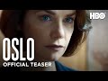 Oslo: Official Teaser | HBO