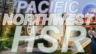 Cascadia High-Speed Rail: Pacific Northwest Corridor Analysis