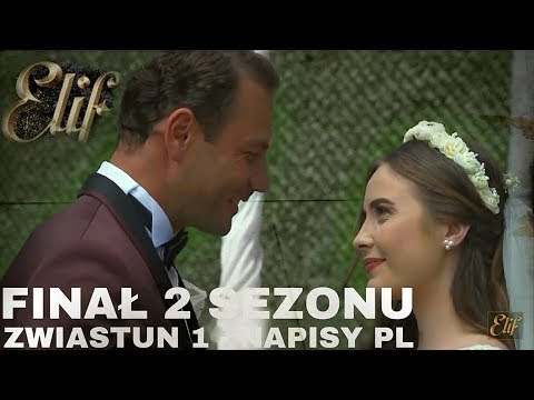 Elif fina 2 sezonu zwiastun 1 przyszed em zabra tu e jestem jej ojcem napisy pl