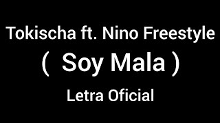 Tokischa ❌ Nino Freestyle - Soy Mala ( LETRA )📌