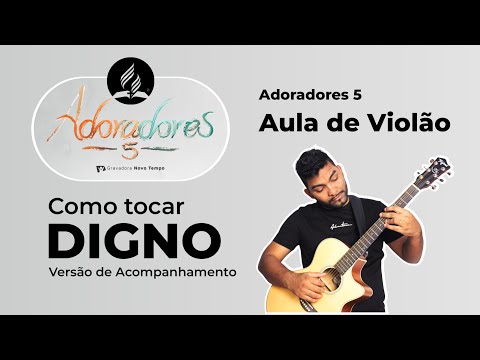 Digno De Louvor - Adoradores Novo Tempo