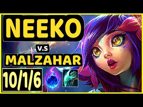 NEEKO vs MALZAHAR - 10/1/6 KDA MID GAMEPLAY - NA Ranked GRANDMASTER