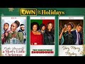 OWN For The Holidays Is BACK OWN
