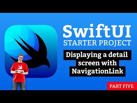 Displaying a detail screen with NavigationLink - SwiftUI Starter Project 5/14