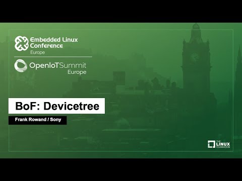 BoF: Devicetree - Frank Rowand, Sony