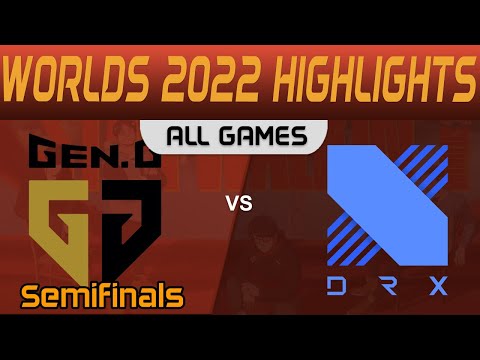 GEN vs DRX Highlights ALL GAMES Semifinals Worlds 2022 Gen G vs DRX by Onivia