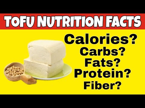, title : '✅ Nutrition Facts of Tofu || Health Benefits of Tofu || How many calories,protein,fat and fiber'