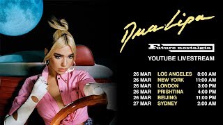Dua Lipa - Future Nostalgia Livestream - #StayHome #WithMe Dua Lipa - Future Nostalgia Livestream - #StayHome #WithMe