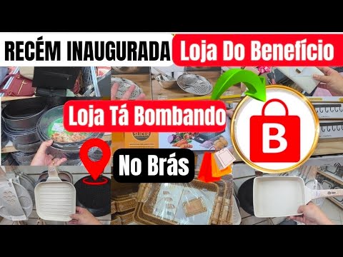 😱INAUGUROU LOJA NOVA NO BRÁS LOJA DO BENEFÍCIO E ME SURPRIENDI COM OS PREÇOS 🏷