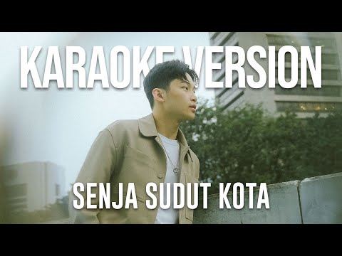 SAMUEL CIPTA - SENJA SUDUT KOTA (KARAOKE VERSION) LIRIK LAGU VIRAL & TRENDING TERBARU