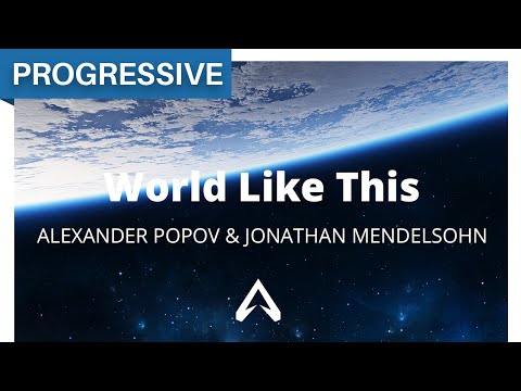 Alexander Popov & Jonathan Mendelsohn - World Like This