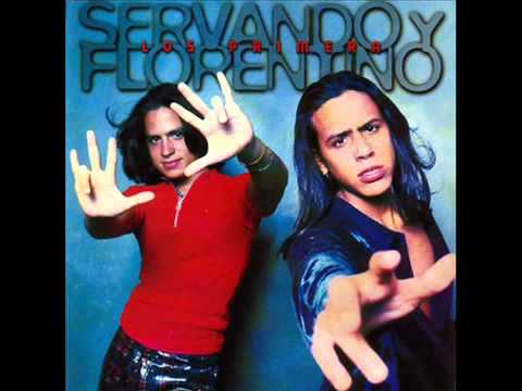 Servando y Florentino Estas Hecha Para Mi