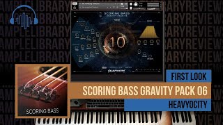 Video thumbnail for Quick Look: Scoring Bass Gravity Pack 06 by Heavyocity by Sample Library Review