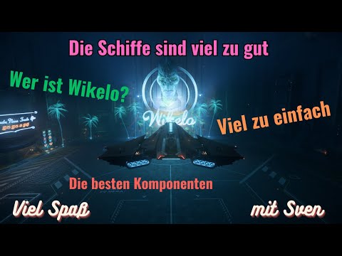 Wikelo, the best ships and components | | Star Citizen 4.3 Guide