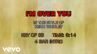 Keith Whitley - I&#39;m Over You (Karaoke)