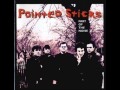 Pointed Sticks - Out Of Luck 