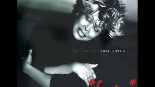 Tina Turner - Missing You