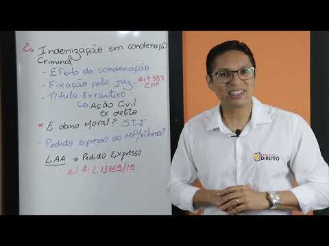 Processo Penal: Indenização fixada em sentença condenatória criminal