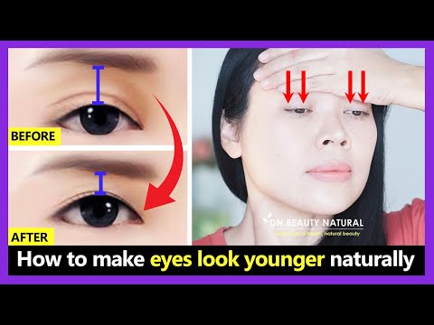 5 Exercises Get eyes look younger, Get asian eyes naturally, Reverse aging eyes and fix sunken eyes
