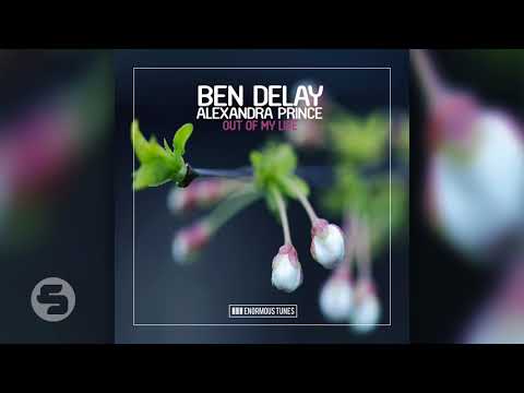 Ben Delay feat  Alexandra Prince - Out of My Life