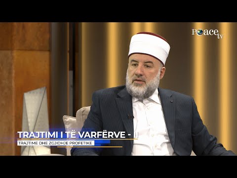 Trajtime dhe zgjidhje profetike | 28. Trajtimi i të varfërve (II) - Fadil Musliu