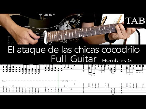El Ataque De Las Chicas Cocodrilo - Hombres G