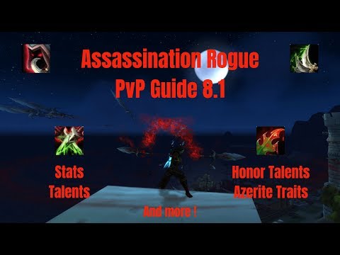 Assassination Rogue PvP Guide BfA 8.1
