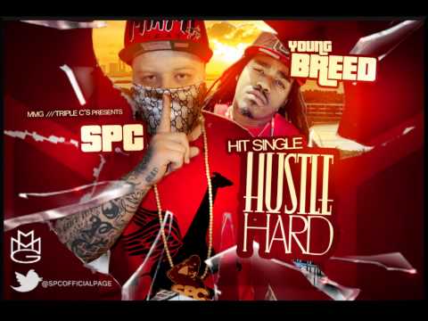 SPC featuring Young Breed "Hustle Hard"  (MMG/Maybach Music)