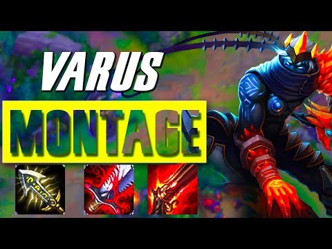 Varus Montage #4 - Best Varus Plays S8 - Pentakill - LoL
