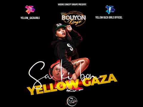YELLOW GAZA   SA KI BON (Bouyon Kings Mixtape)