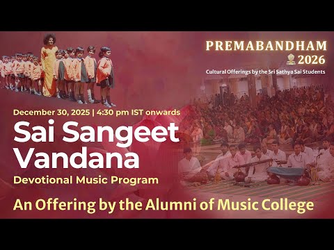 'Sai Sangeet Vandana' - Devotional Music Program | Music College Alumni Offering | Dec 30, 2025