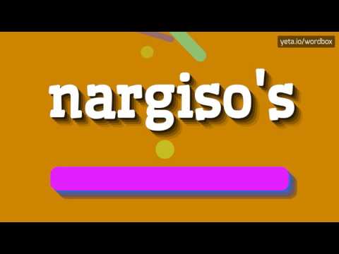 NARGISO'S - HOW TO PRONOUNCE IT!?