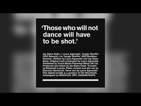 Jay Glass Dubs & Laura Agnusdei - Jungle Shuffle (JGD Rework) [Audio]