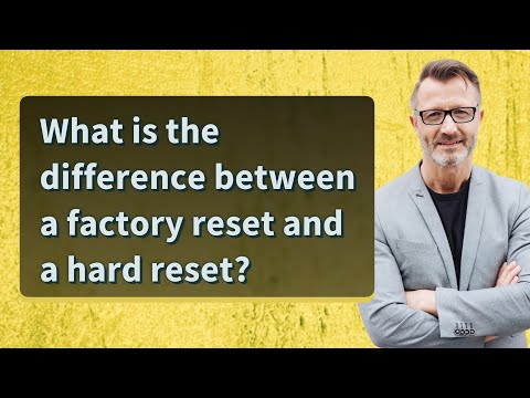 What is the difference between a factory reset and a hard reset?