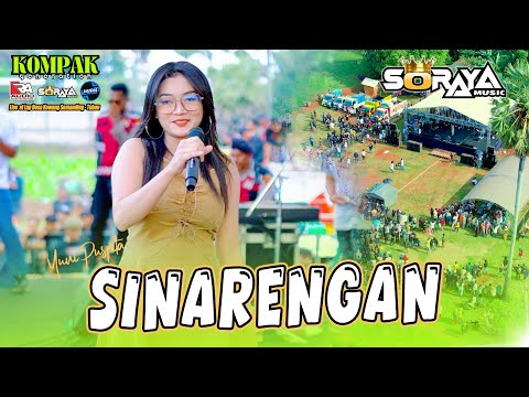 SINARENGAN - YUNEL ( Yuni Puspita ) SORAYA MUSIC LIVE KOMPAK GENERATION - TUBAN #2025