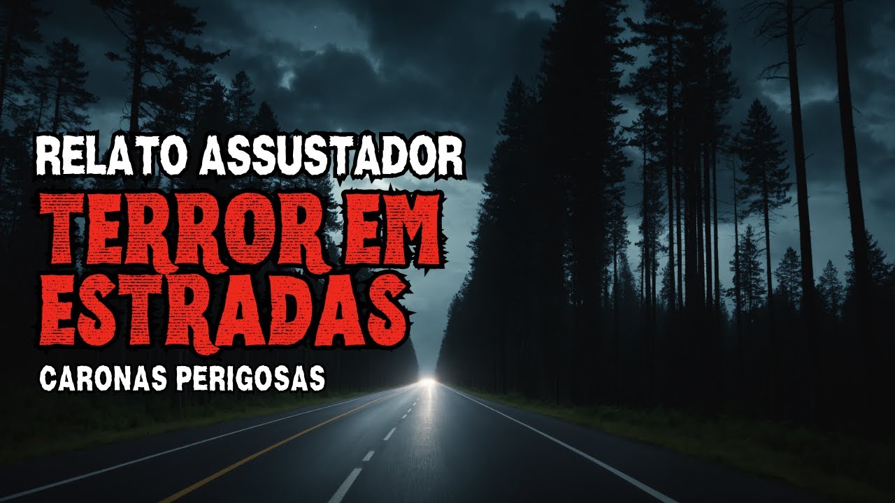 RELATO ASSUSTADOR EM ESTRADAS CHUVOSAS | CARONAS PERIGOSAS | RELATOS REAIS