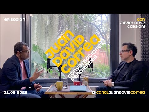 Juan David Correa - Conversaciones pendientes.  Con Javier Ortiz Cassiani.