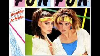 Fun Fun - Give Me Your Love