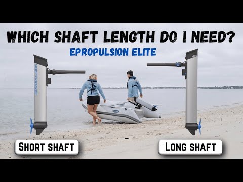 ePropulsion eLite: How to Choose the Correct Shaft Length
