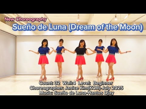 (새안무)Sueño de Luna (Dream of the Moon)/Beginner/음악좋은 쉬운 비기너/백셔플이 예쁜동작#양자매#Mint LineDance