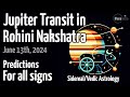 Jupiter transit in Rohini Nakshatra 2024 | Taurus | 13th June | Vedic Astrology #siderealastrology