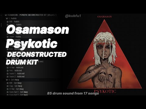 Free OsamaSon Psykotic Deconstructed Drum Kit | All Psykotic Drum Sounds