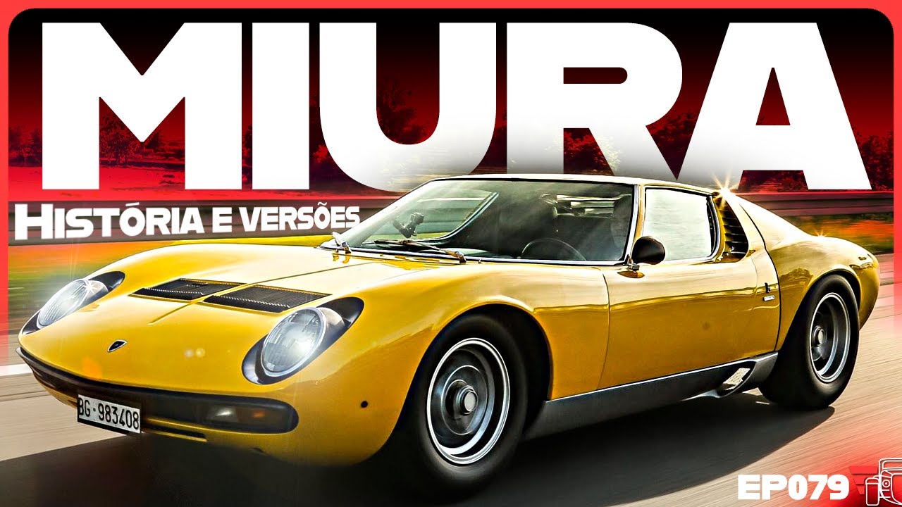 História do Lamborghini Miura: O Pai dos Supercarros | EP 079