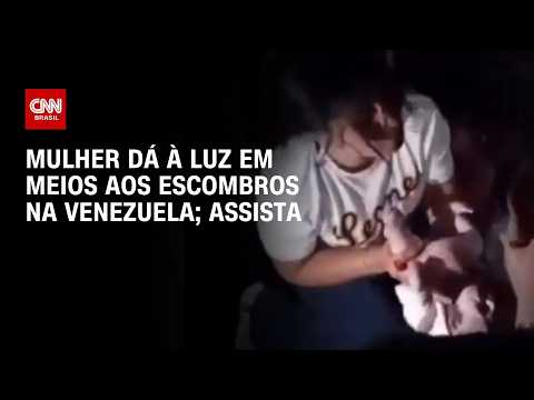 Mulher faz parto em meio aos escombros após terremoto na Venezuela | CNN BRASIL