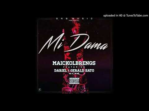 Maickol Brengs-Mi dama Ft Dariel & Gerald Sato
