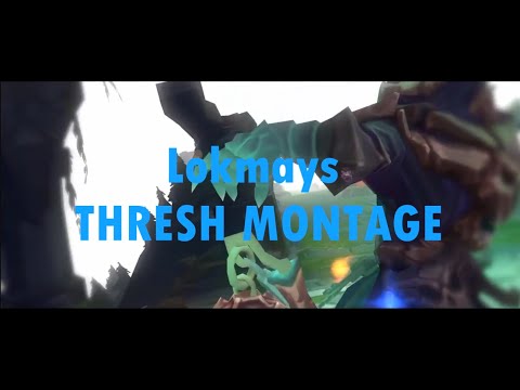 High Elo Thresh Montage Feat. Lokmays