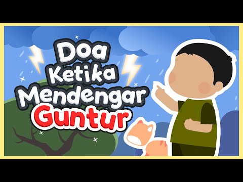 Cerita Ubay: Belajar Doa untuk Anak – Doa ketika Mendengar Guntur dan Petir – Yufid Kids