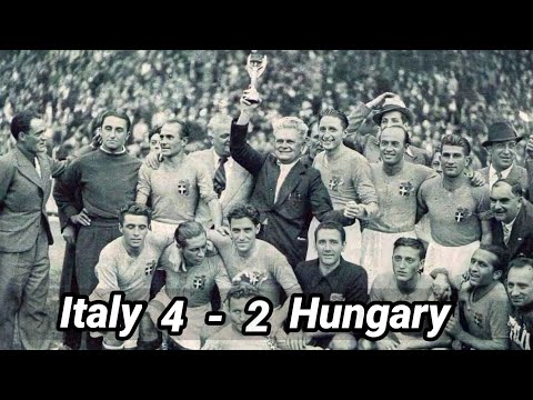 1938 World Cup Final - Italy 4 vs 2 Hungary