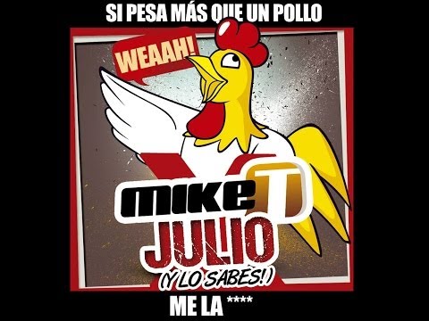 Mike T - Julio (La Del Pollo) TEASER